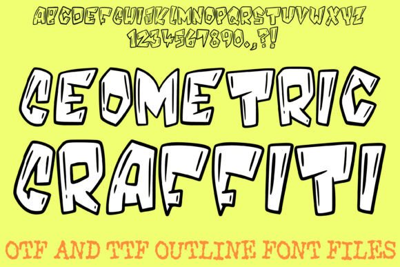 Geometric Graffiti Font