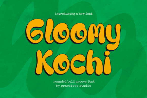 Gloomy Kochi Font for Bold Branding