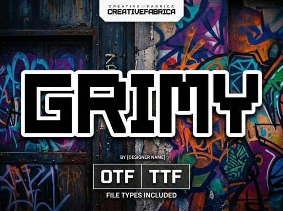 Grimy Font: Bold and Unapologetic