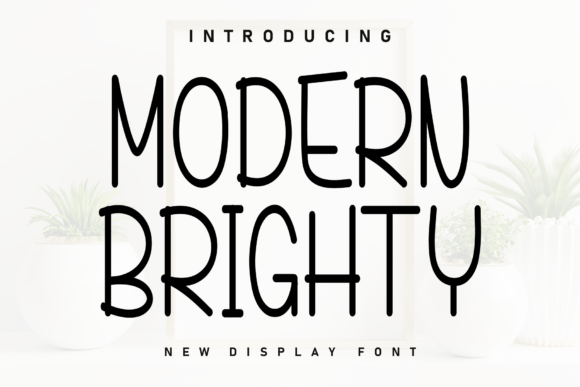 Modern Brighty: A Sweet Display Font