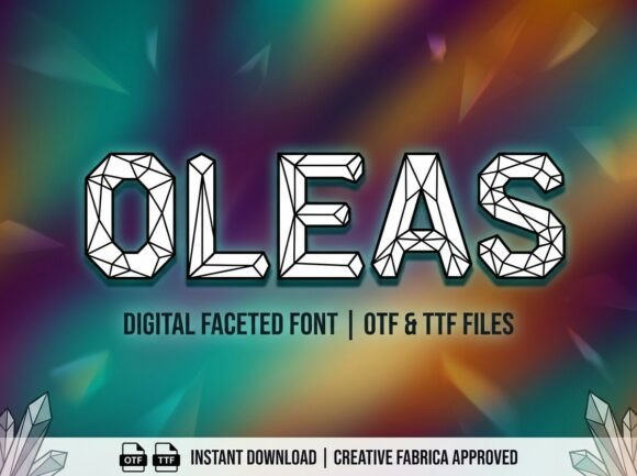 Oleas: A Crystalline Display Font